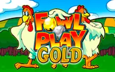 Fowl Play Gold